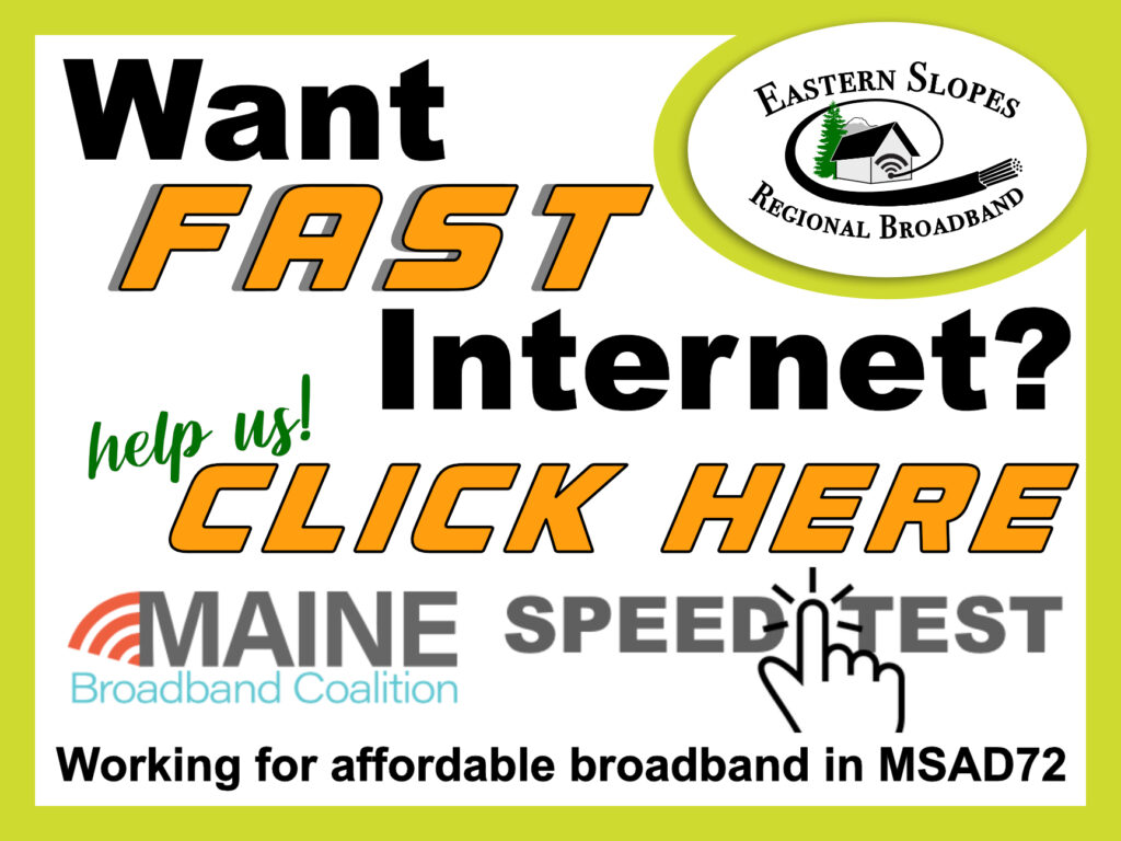 Eastern Slopes Regional Broadband - A coalition of municipalities located on the eastern slopes of the White Mountains - Brownfield, Denmark, Fryeburg, Lovell, Stoneham, Stow, and Sweden, Maine